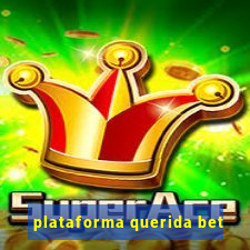 plataforma querida bet